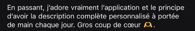 Message d'une cliente : elle adore l'application et le fait d'avoir sa description personnalisée à portée de main chaque jour.